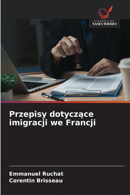 Przepisy dotyczące imigracji we Francji