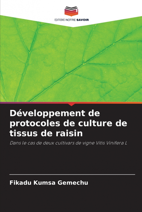 Développement de protocoles de culture de tissus de raisin