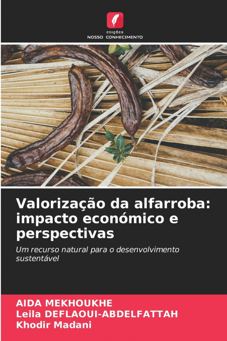 Valorização da alfarroba