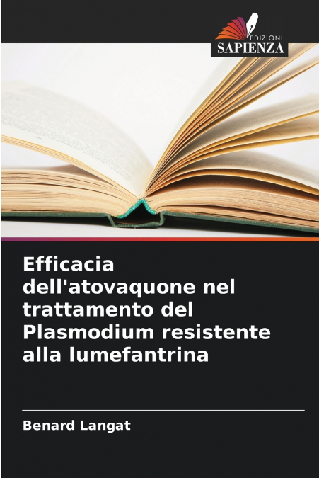 Efficacia dell’atovaquone nel trattamento del Plasmodium resistente alla lumefantrina