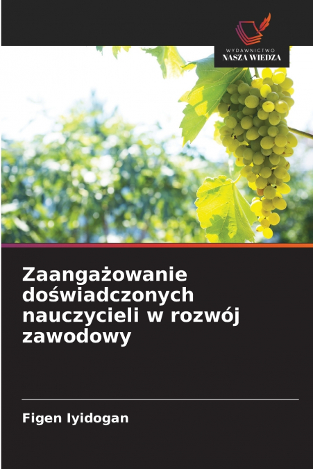 Zaangażowanie doświadczonych nauczycieli w rozwój zawodowy