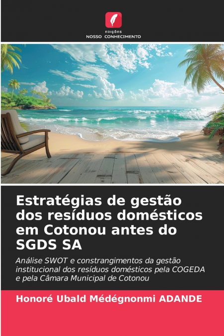 Estratégias de gestão dos resíduos domésticos em Cotonou antes do SGDS SA