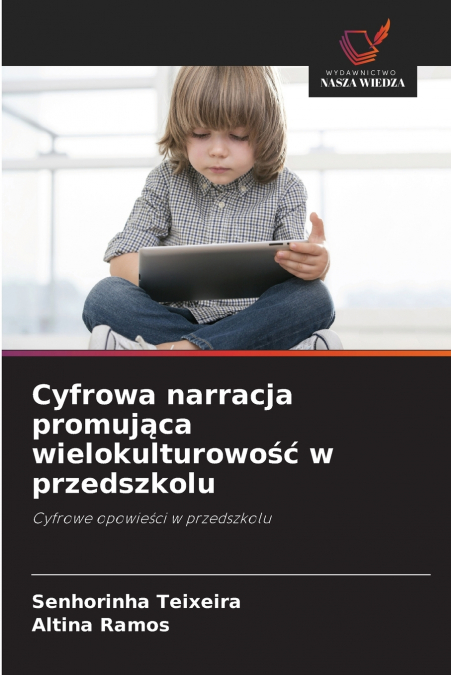 Cyfrowa narracja promująca wielokulturowość w przedszkolu