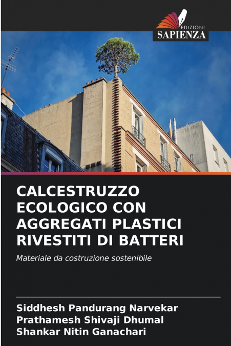 CALCESTRUZZO ECOLOGICO CON AGGREGATI PLASTICI RIVESTITI DI BATTERI