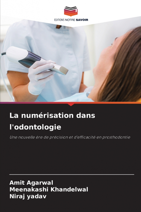 La numérisation dans l’odontologie