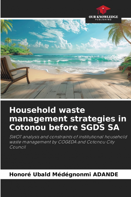 Household waste management strategies in Cotonou before SGDS SA