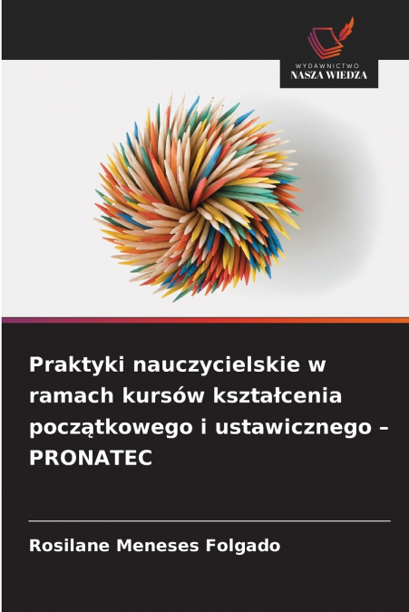Praktyki nauczycielskie w ramach kursów kształcenia początkowego i ustawicznego - PRONATEC