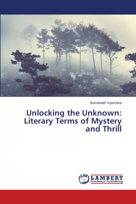 Unlocking the Unknown