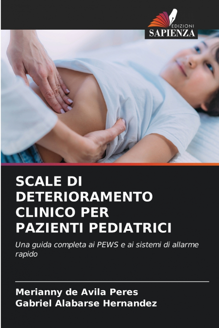 SCALE DI DETERIORAMENTO CLINICO PER PAZIENTI PEDIATRICI