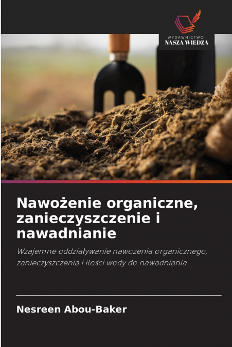 Nawożenie organiczne, zanieczyszczenie i nawadnianie