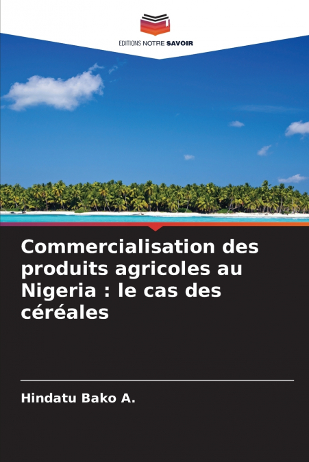Commercialisation des produits agricoles au Nigeria