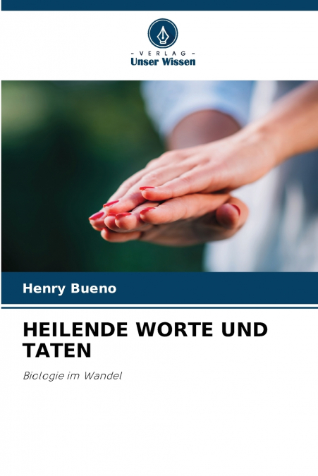 HEILENDE WORTE UND TATEN
