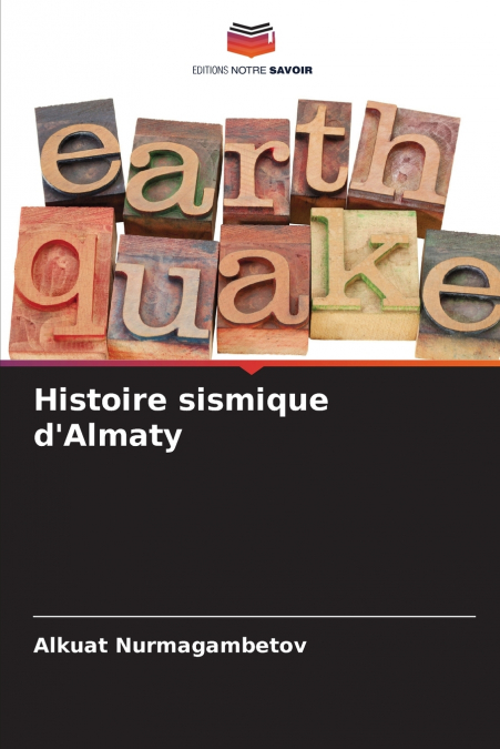 Histoire sismique d’Almaty