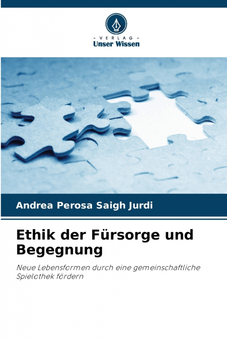 Ethik der Fürsorge und Begegnung