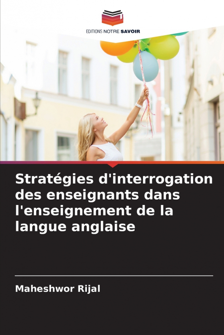 Stratégies d’interrogation des enseignants dans l’enseignement de la langue anglaise