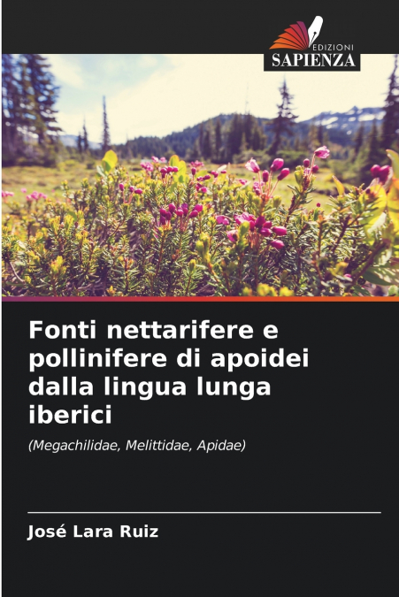 Fonti nettarifere e pollinifere di apoidei dalla lingua lunga iberici
