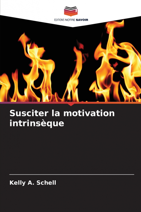 Susciter la motivation intrinsèque