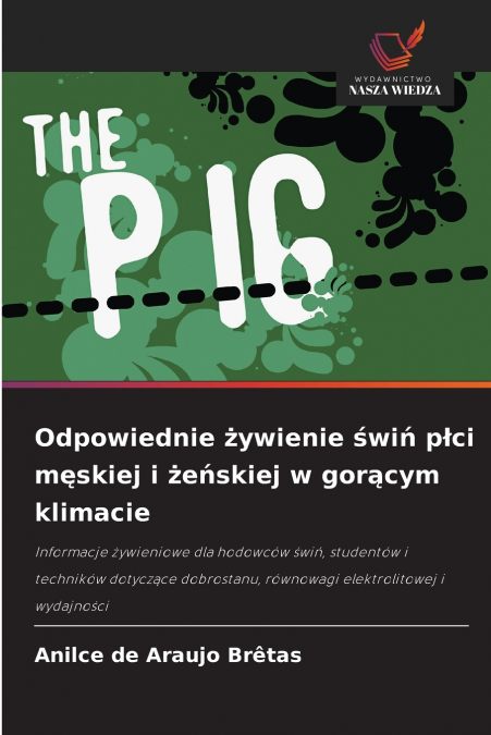 Odpowiednie żywienie świń płci męskiej i żeńskiej w gorącym klimacie
