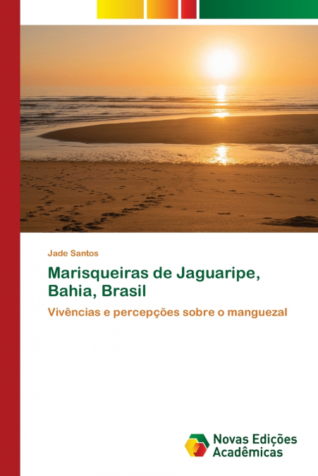 Marisqueiras de Jaguaripe, Bahia, Brasil