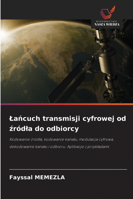 Łańcuch transmisji cyfrowej od źródła do odbiorcy