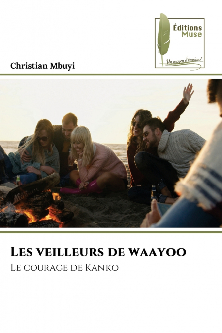 Les veilleurs de waayoo