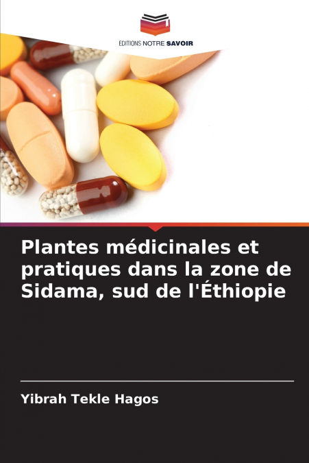 Plantes médicinales et pratiques dans la zone de Sidama, sud de l’Éthiopie