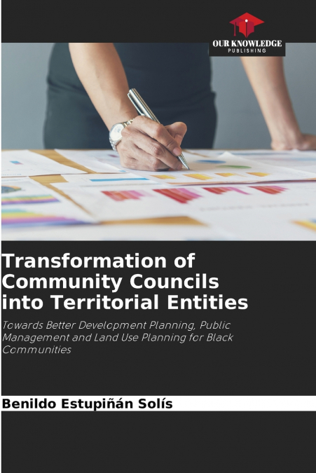Transformation of Community Councils into Territorial Entities