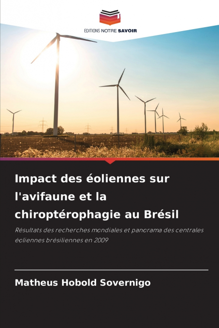 Impact des éoliennes sur l’avifaune et la chiroptérophagie au Brésil