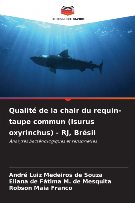 Qualité de la chair du requin-taupe commun (Isurus oxyrinchus) - RJ, Brésil