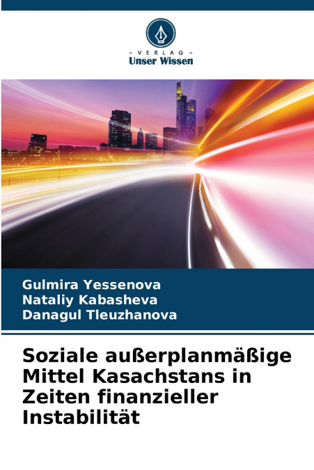 Soziale außerplanmäßige Mittel Kasachstans in Zeiten finanzieller Instabilität
