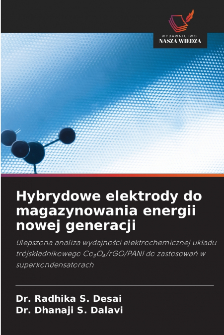 Hybrydowe elektrody do magazynowania energii nowej generacji