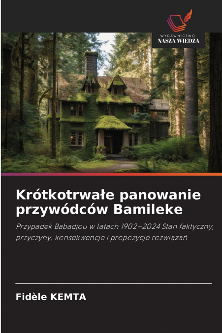 Krótkotrwałe panowanie przywódców Bamileke