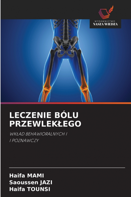 LECZENIE BÓLU PRZEWLEKŁEGO