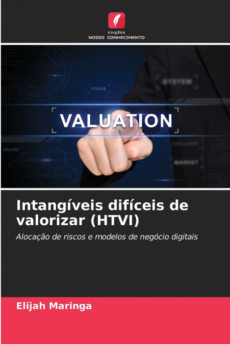 Intangíveis difíceis de valorizar (HTVI)