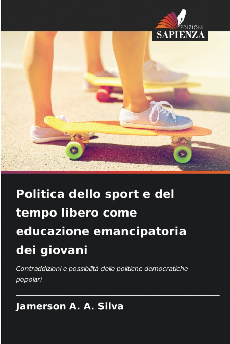 Politica dello sport e del tempo libero come educazione emancipatoria dei giovani