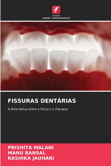 FISSURAS DENTÁRIAS