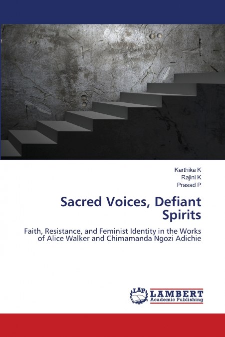 Sacred Voices, Defiant Spirits