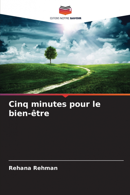 Cinq minutes pour le bien-être