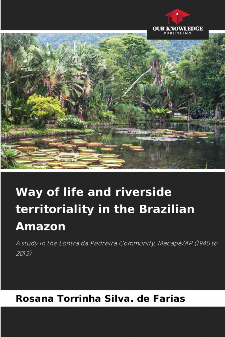 Way of life and riverside territoriality in the Brazilian Amazon