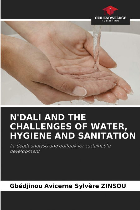 N’DALI AND THE CHALLENGES OF WATER, HYGIENE AND SANITATION