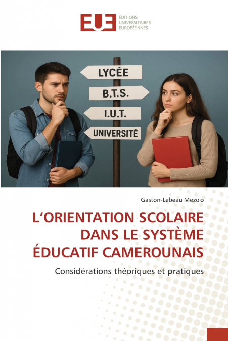 L’ORIENTATION SCOLAIRE DANS LE SYSTÈME ÉDUCATIF CAMEROUNAIS