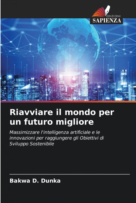 Riavviare il mondo per un futuro migliore