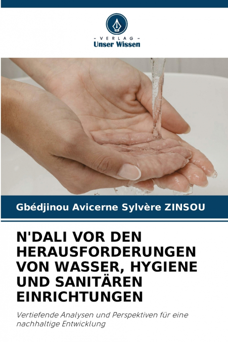 N’DALI VOR DEN HERAUSFORDERUNGEN VON WASSER, HYGIENE UND SANITÄREN EINRICHTUNGEN