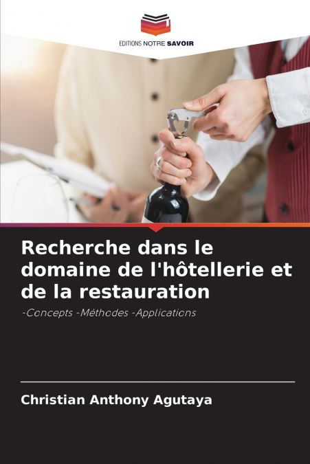 Recherche dans le domaine de l’hôtellerie et de la restauration