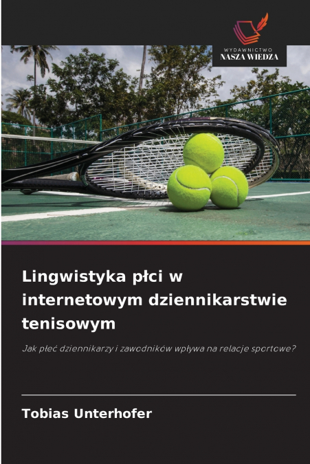 Lingwistyka płci w internetowym dziennikarstwie tenisowym