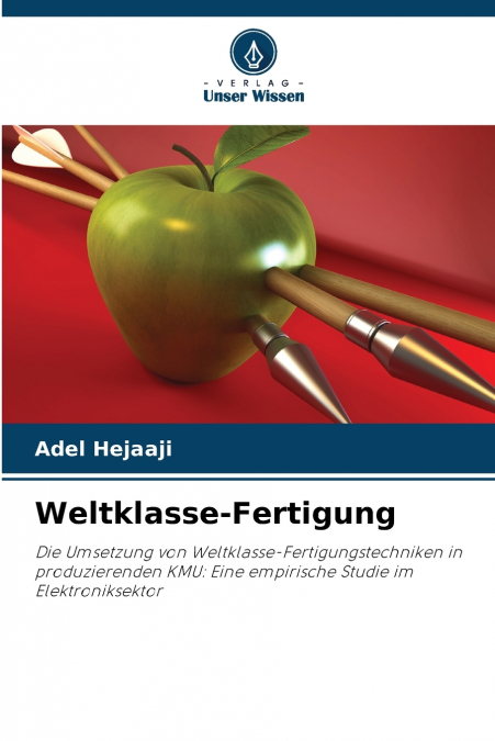 Weltklasse-Fertigung