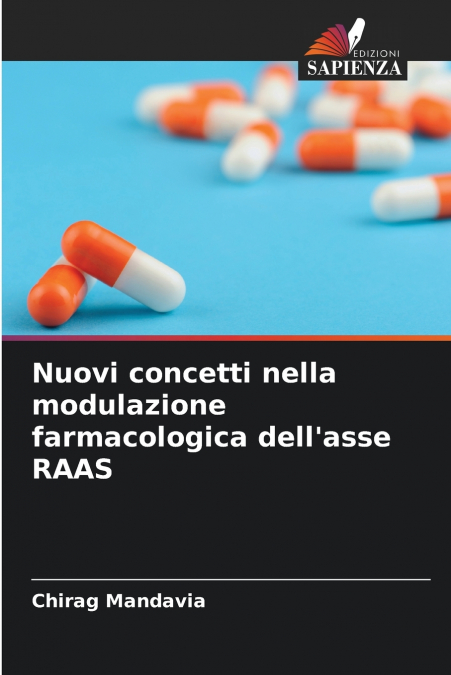 Nuovi concetti nella modulazione farmacologica dell’asse RAAS