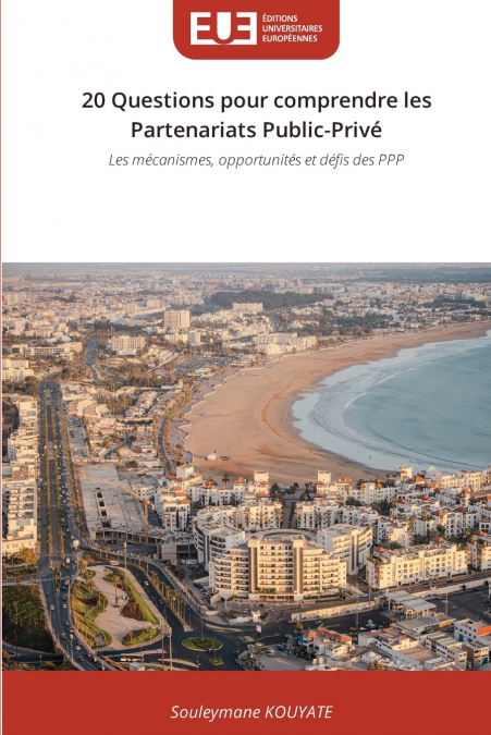 20 Questions pour comprendre les Partenariats Public-Privé