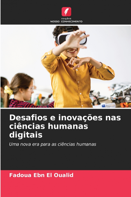 Desafios e inovações nas ciências humanas digitais