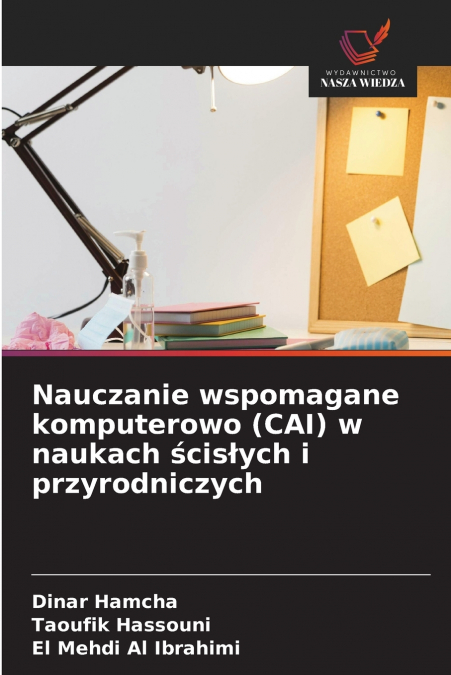 Nauczanie wspomagane komputerowo (CAI) w naukach ścisłych i przyrodniczych